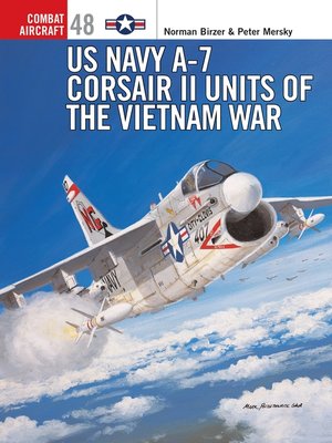 cover image of US Navy A-7 Corsair II Units of the Vietnam War